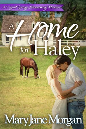 [Crystal Springs Homecoming 03] • A Home for Haley